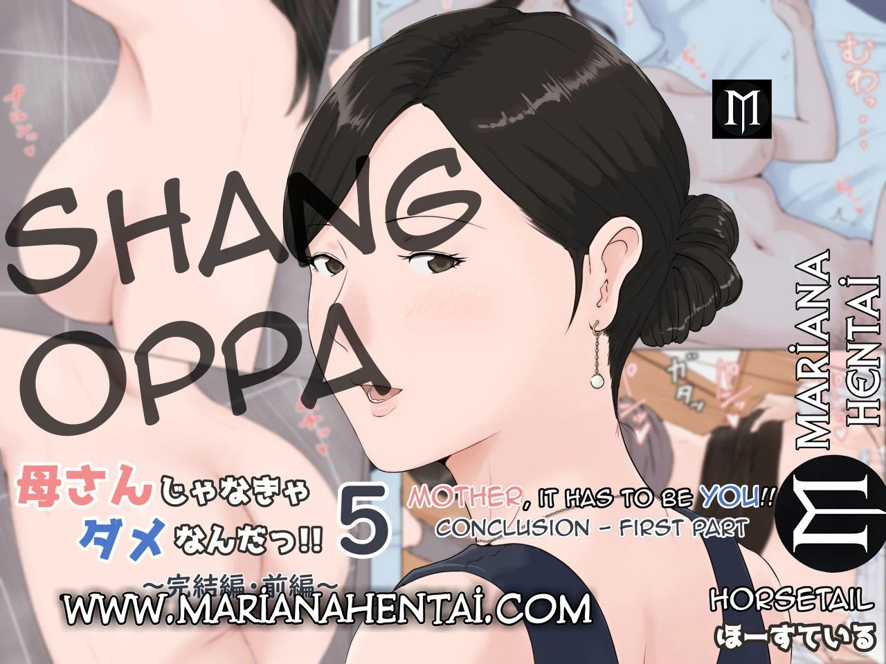 Mother, it has to be you!!! - Bölüm 5