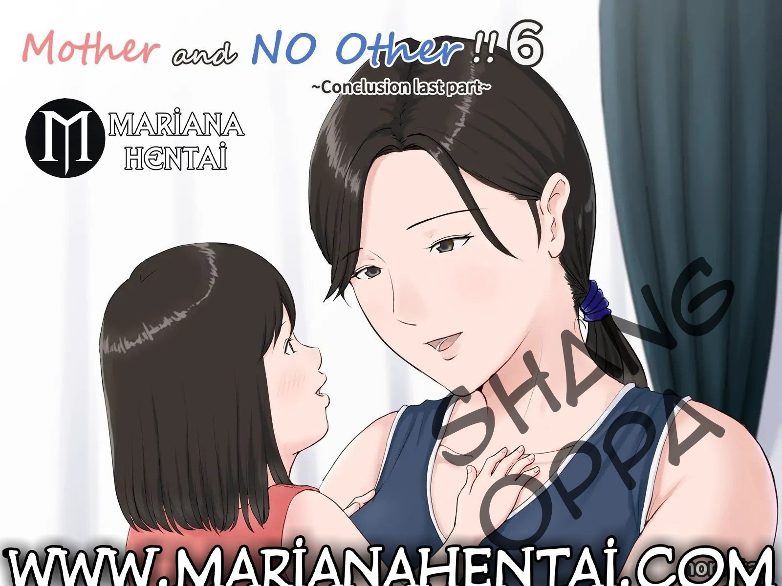 Mother, it has to be you!!! - Bölüm 6